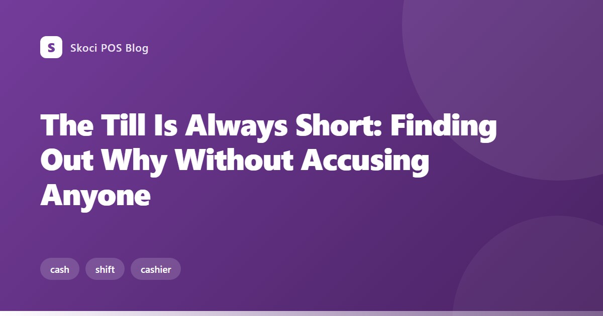 The Till Is Always Short: Finding Out Why Without Accusing Anyone